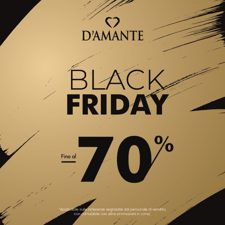 Da D’Amante è arrivato il Black Friday